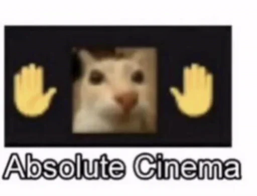 🤔 Стикер «Absolute cinema» для Telegram