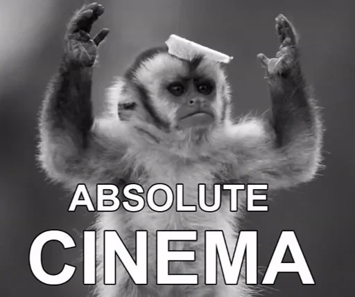 🤔 Стикер «Absolute cinema» для Telegram