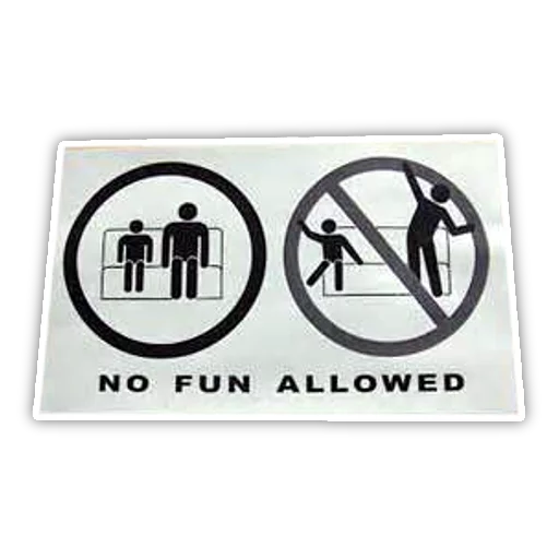 😡 Стикер «No Fun Allowed» для Telegram