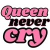 Стикер 5 Qeennevercry
