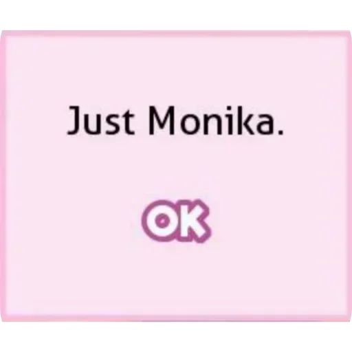 👍 Стикер «just monika.» для Telegram