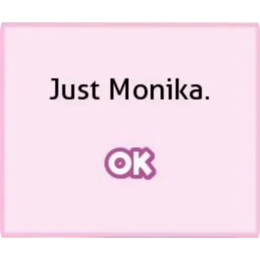 👍 Стикер «just monika.» для Telegram