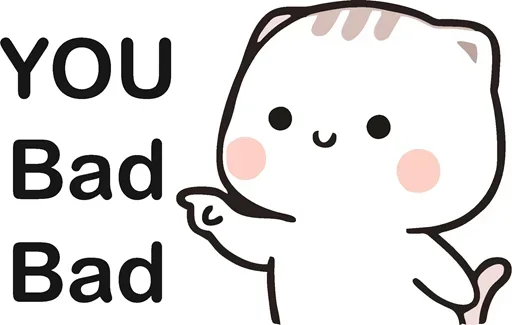 😒 Стикер «You Bad Bad» для Telegram